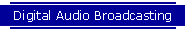 Digital Audio Broadcasting